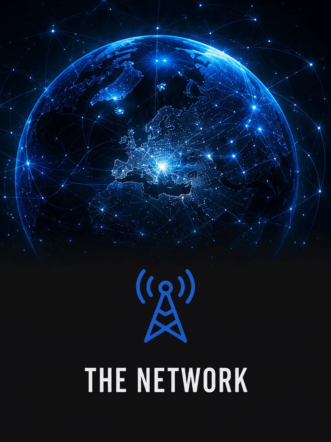 Glowing connected globe, titled The Network.